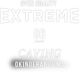 SAPPORO OVER QUALITY EXTREME × 06 CAVING OKINOERABUJIMA