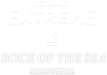 SAPPORO OVER QUALITY EXTREME × 02 ROCK OF THE SEA AMAMIOSHIMA