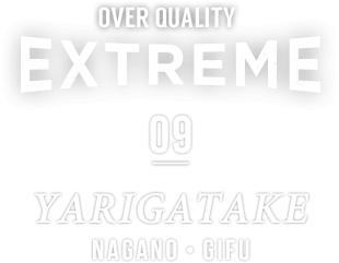 SAPPORO OVER QUALITY EXTREME × 09 YARIGATAKE NAGANO・GIFU