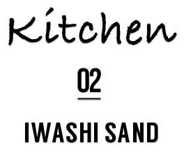 Kitchen 02 IWASHI SAND