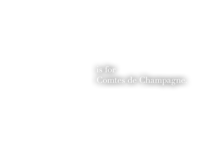is for  Comtes de Champagne.